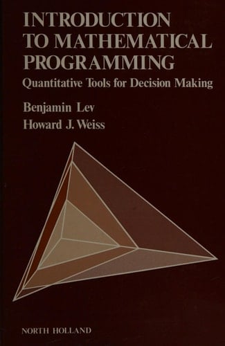 Introduction to mathematical programming: Quantitative tools for decision making