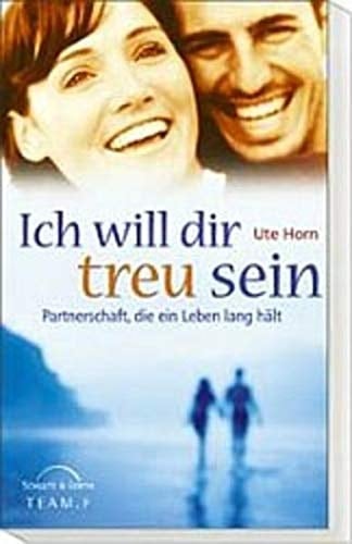 Ich will dir treu sein Ehe, die ein Leben lang hält