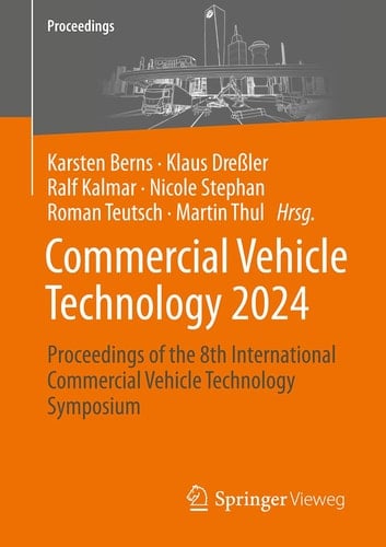 Commercial Vehicle Technology 2024 Proceedings of the 8th International Commercial Vehicle Technology Symposium