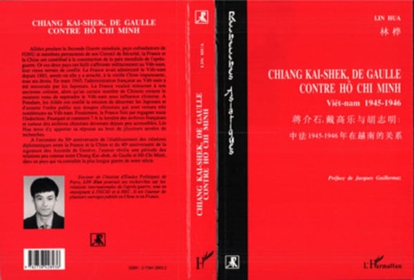 Chiang Kai-Shek, De Gaulle contre Hô Chi-Minh Viêt-nam 1945-1946