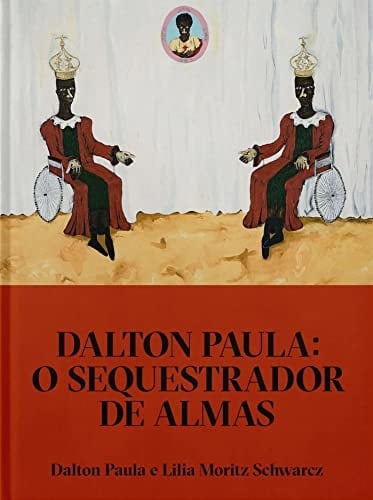 Dalton Paula o sequestrador de almas