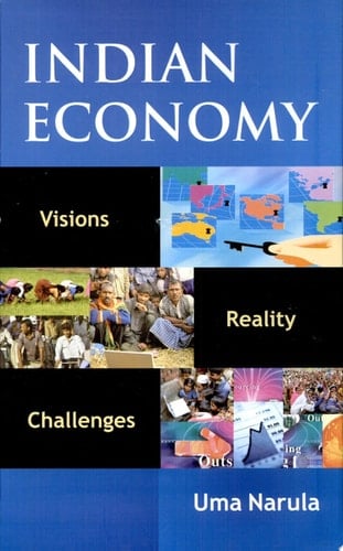 Indian Economy Visions, Reality, Challenges
