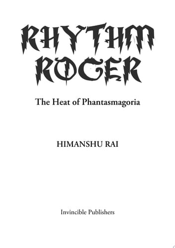 Rhythm Roger: The heat of Phantasmagoria