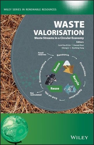 Waste Valorisation Waste Streams in a Circular Economy