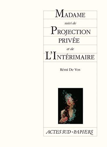 Madame suivi de projection privée et de l'intérimaire