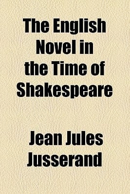 English Novel in the Time of Shakespeare