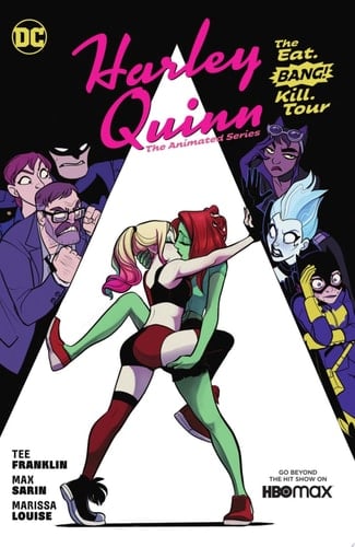Harley Quinn: The Animated Series Vol. 1: The Eat. Bang! Kill Tour