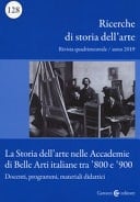 La Storia dell'arte nelle Accademie di Belle Arti italiane tra '800 e '900 docenti, programmi, materiali didattici