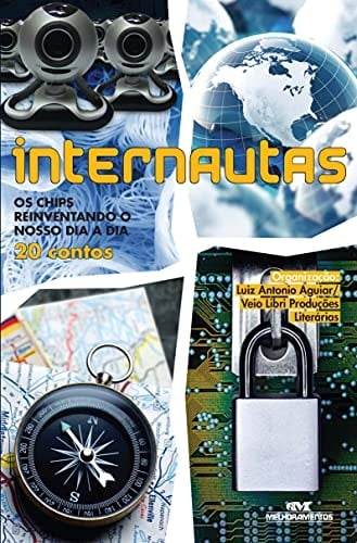 Internautas Os Chips Reinventando o Nosso Dia a Dia