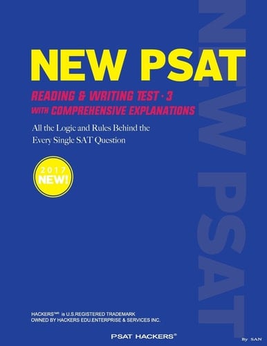 NEW PSAT Reading and Writing Test 3 All the Logic and Rules Behind the Every Single PSAT Question