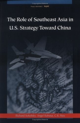 The Role of Southeast Asia in U.S. Strategy Toward China