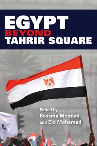 Egypt beyond Tahrir Square