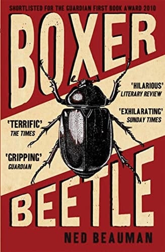 Boxer, Beetle A Novel