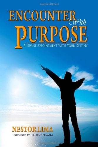 Encounter with Purpose A Divine Appointment with Your Destiny