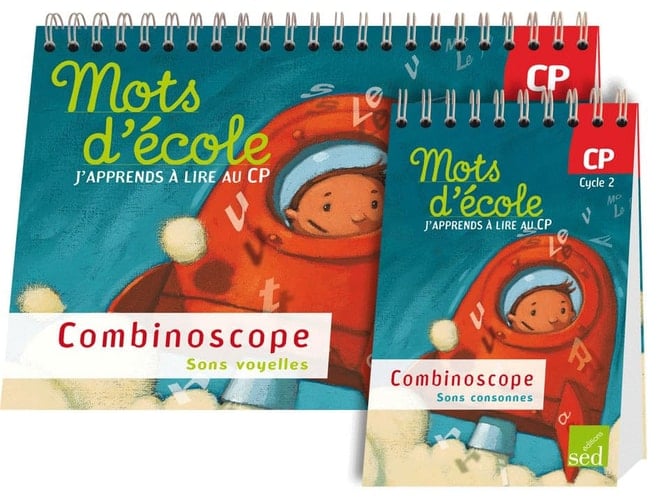 Mots d'école, j'apprends à lire au CP Cycle 2 Combinoscope (sons voyelles, sons consonnes)