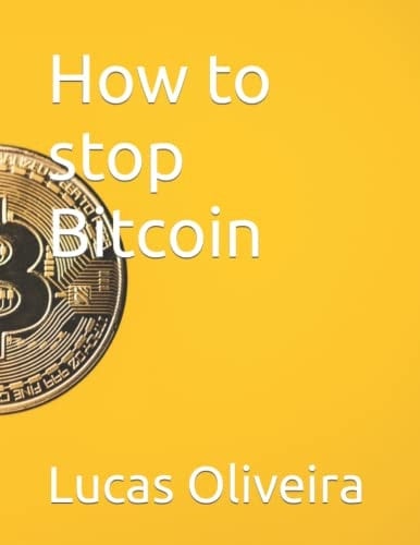 How to stop Bitcoin