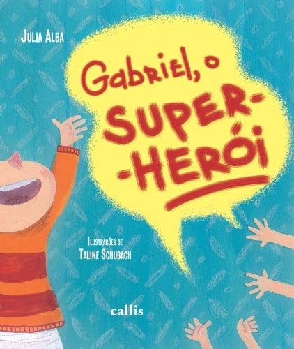 Gabriel, o super-herói