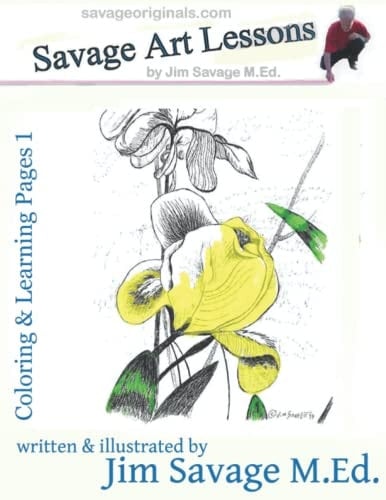 Coloring & Learning Pages 1: Savage Art Lessons