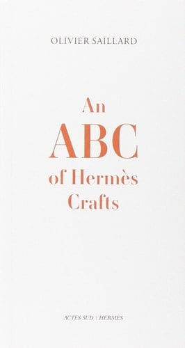 An ABC of Hermès Crafts