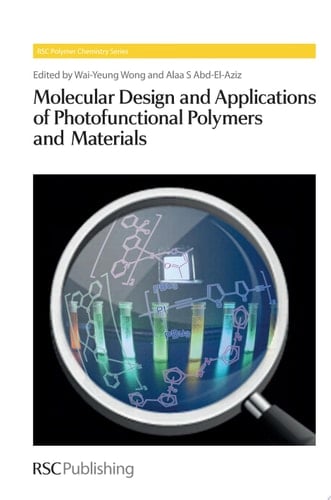Molecular Design and Applications of Photofunctional Polymers and Materials