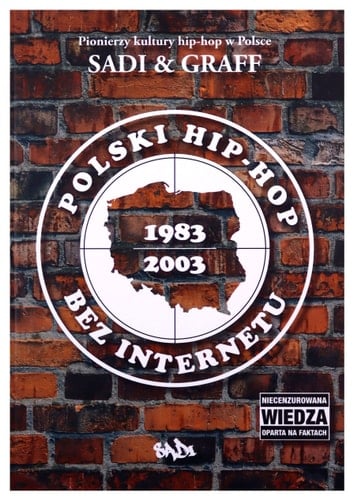 Polski hip-hop bez Internetu 1983-2003