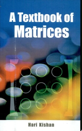 A Textbook of Matrices