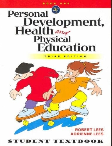 Personal Development, Health and Physical Education Book 1 Student Textbook - Book One