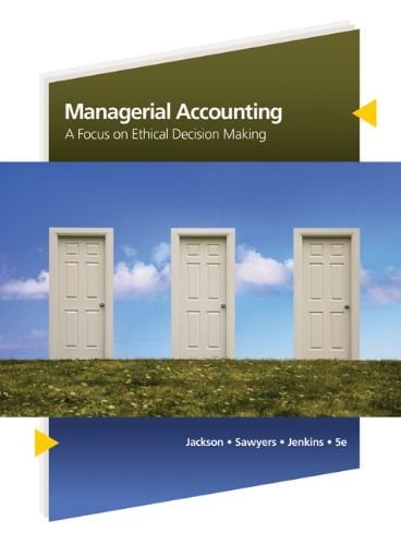 Bundle: Managerial Accounting: A Focus on Ethical Decision Making, 5th + WebTutor™ ToolBox for Blackboard Printed Access Card