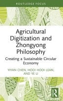 Agricultural Digitization and Zhongyong Philosophy Creating a Sustainable Circular Economy