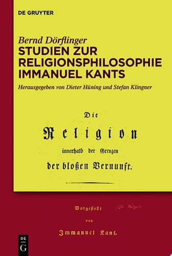 Studien zur Religionsphilosophie Immanuel Kants
