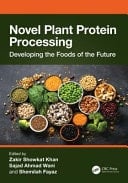 Novel Plant Protein Processing Developing the Foods of the Future