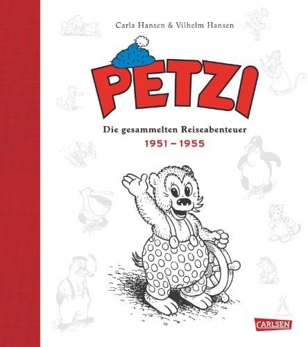 Petzi - Die gesammelten Reiseabenteuer 1 1951 – 1955