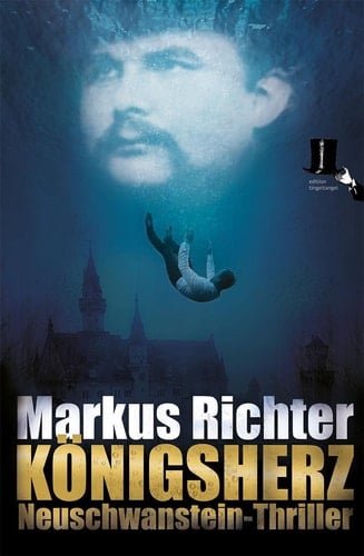 Königsherz Neuschwanstein-Thriller