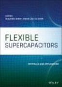 Flexible Supercapacitors Materials and Applications