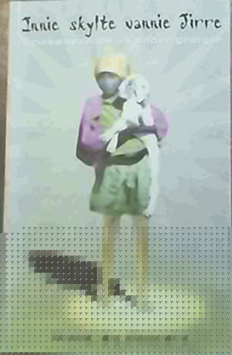 Innie skylte vannie Jirre Griekwapsalms en ander gedigte