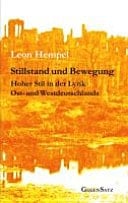 Stillstand und Bewegung hoher Stil in der Lyrik Ost- und Westdeutschlands