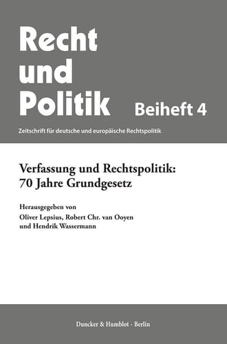 Verfassung und Rechtspolitik: 70 Jahre Grundgesetz