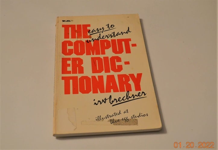 The Easy to Understand Computer Dictionary