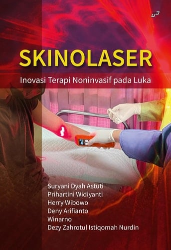 SKINOLASER - Inovasi Terapi Noninvasif pada Luka