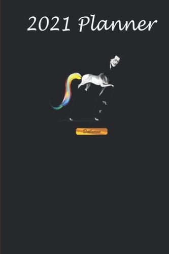 2021 Planner - Unicorn Dali Dalicorne Funny Cartoon Graphic: Daily planner 2021, US map, US holiday, 6x9 inch, 136 pages