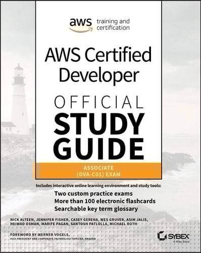 AWS Certified Developer Official Study Guide Associate (DVA-C01) Exam