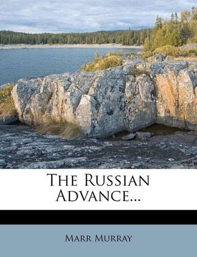 The Russian Advance...