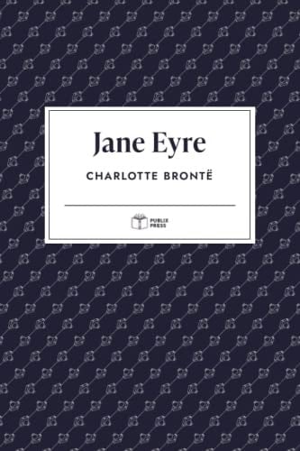 Jane Eyre | Publix Press | Annotated