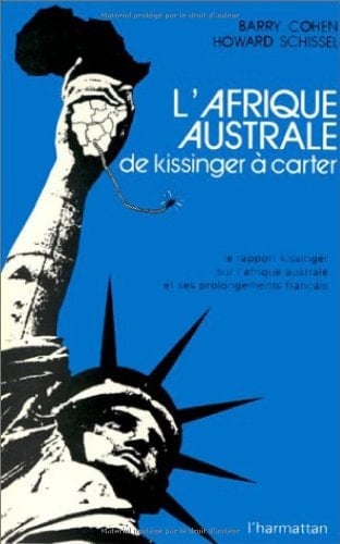 L'Afrique australe, de Kissinger à Carter