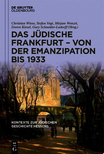Das jüdische Frankfurt – von der Emanzipation bis 1933