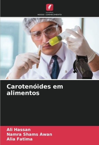 Carotenóides em alimentos (Portuguese Edition)