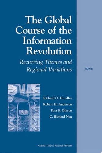 The Global Course of the Information Revolution Recurring Themes and Regional Variations