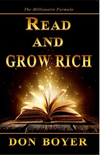 Read and Grow Rich The Millionaire Formula