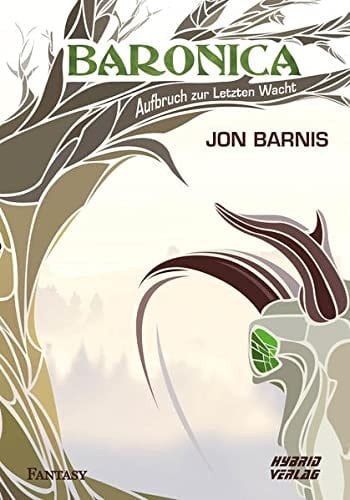 Baronica - Aufbruch zur letzten Wacht