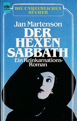 Der Hexensabbath e. Reinkarnations-Roman